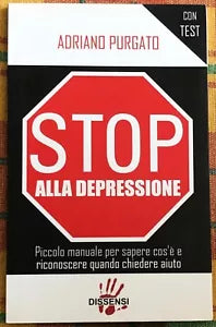 Stop alla depressione Piccolo manuale per sapere cos e riconoscere quando chi