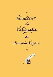 Quaderno di calligrafia di Manuela Cappon autore , 2020, Youcanprint
