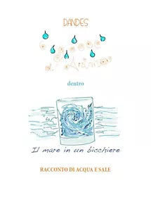 6 gocce d’anima dentro il mare in un bicchiere di Dandes, 2019, Youcanprint