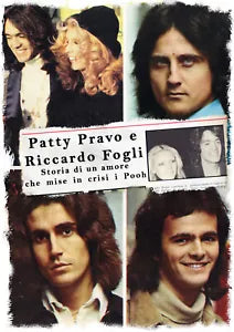 Patty Pravo e Riccardo Fogli Storia di un amore che mise in crisi i Pooh Ediz