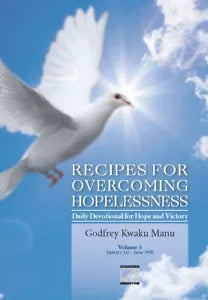 RECIPES FOR OVERCOMING HOPELESSNESS Daily Devotional for Hope and Victory