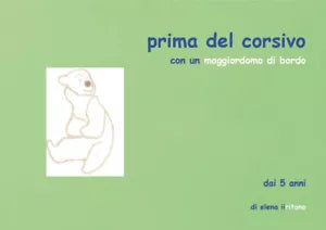 Prima del corsivo con un maggiordomo di bordo, Elena Iiritano, 2020, Youcanp.