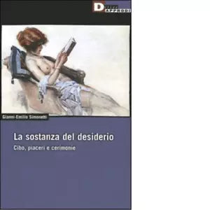 LA SOSTANZA DEL DESIDERIO di GIANNI