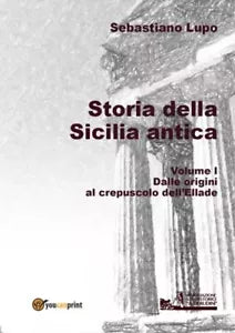 Storia della Sicilia antica Volume I