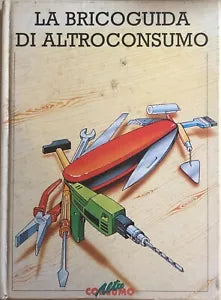 La bricoguida di altroconsumo di Aa.vv., 1998, Altroconsumo