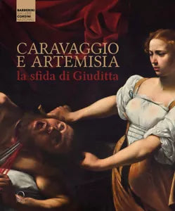 Caravaggio e Artemisia