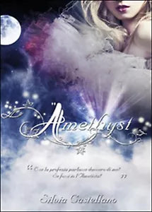 Amethyst di Silvia Castellano, 2015, Youcanprint
