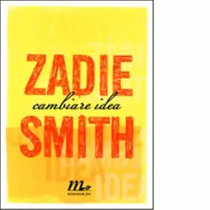 Cambiare idea di Zadie Smith