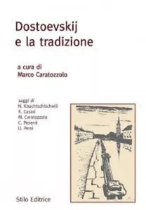 Dostoevskij e la tradizione