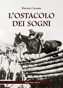 L’ostacolo dei sogni di Patrizia Carrano, 2021, More Than A Horse Di Ruiu Luci