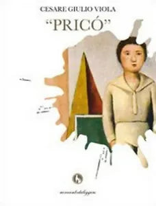 Prico di Cesare Giulio Viola, 2012, Lupo