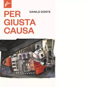 Per giusta causa di Danilo Conte