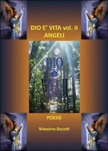 Dio e vita Vol.2 - Massimo Bocotti, 2011, Youcanprint