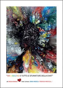 Arcobaleno e tutte le sfumature della chat, Cinzia Rubino, 2015, Youcanprint