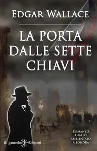 La porta dalle sette chiavi di Edgar Wallace