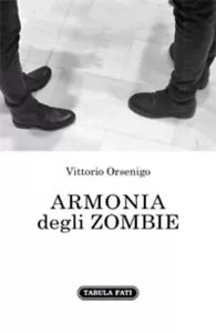 Armonia degli zombie di Vittorio Orsenigo, 2021, Tabula Fati