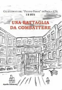 Una battaglia da combattere di Studenti pisani