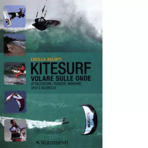 Kitesurf Volare sulle onde di Lucilla Aglioti