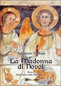 La Madonna di Novoli di Salvatore Epifani, 2013, Youcanprint