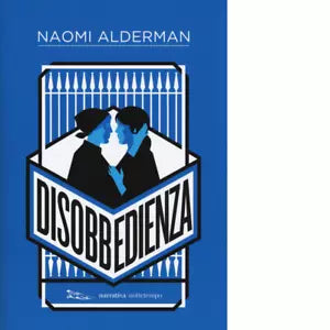 Disobbedienza di Naomi Alderman