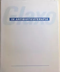 Glaxo in antibioticoterapia, La risposta dell’organismo alle infezioni di Franco