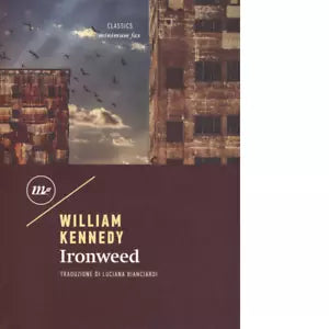 Ironweed di William Kennedy