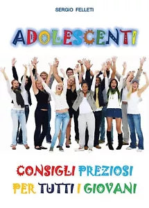Adolescenti di Sergio Felleti, 2017, Youcanprint
