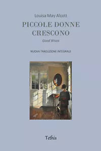 Piccole Donne Crescono - Louisa May Alcott, 2020, Youcanprint