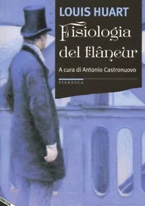 Fisiologia del fl neur di Louis Huart
