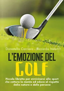 L’emozione del golf - Donatella Carriera, Riccardo Valeri, 2019, Youcanprint