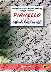 Pianello di Cagli. Viaggio nella storia di una vallata Presciutti, Dromedari