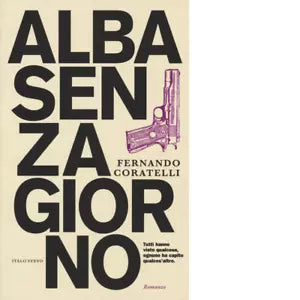 Alba senza giorno di Fernando Coratelli
