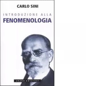 Introduzione alla fenomenologia di Carlo Sini