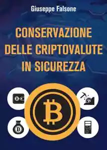 Conservazione delle cripto valute in sicurezza di Falsone Giuseppe