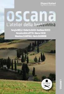 Toscana. L’atelier della bestemmia di D. Grittani a Cura Di , 2020