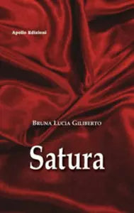 Satura - Bruna Lucia Giliberto, 2021, Apollo Edizioni