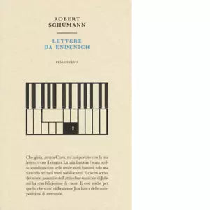 Lettere da Endenich di Robert Schumann