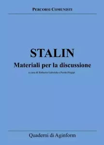 Stalin Materiali per la discussione di Roberto Gabriele