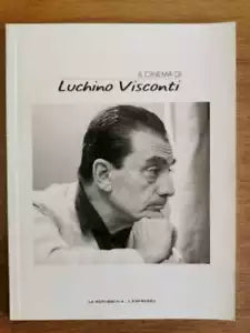 Il cinema di Luchino Visconti - AA. VV. - L Espresso - 2016 - AR