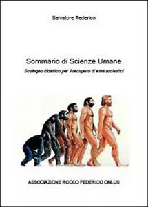 Sommario di scienze umane. Strategie didattiche per il recupero di anni scolast.