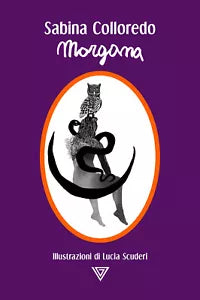 Morgana di Sabina Colloredo