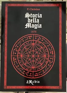 Storia della Magia 1870 di P Christian