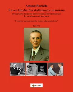 Enver Hoxha fra stalinismo e maoismo Fra marxismo