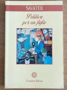 Politica per un figlio - F. Savater - Laterza - 1995 - AR