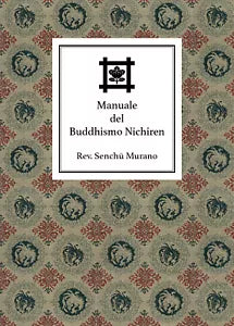 Manuale del buddhismo Nichiren di Filippo Adami, 2019, Youcanprint