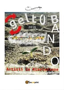 GeltOUbando 2016 di Autori In Rivoluzione, 2017, Youcanprint