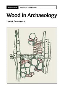 Wood In Archaeology