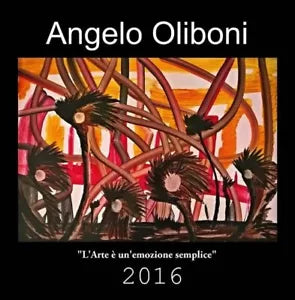 L ARTE UN EMOZIONE SEMPLICE di Angelo Oliboni