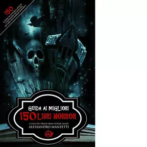 Guida ai migliori 150 libri horror di A Manzetti