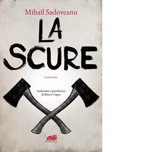 La scure di Mihail Sadoveanu
